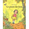 Image de Le piano des bois