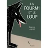 Image de Fourmi et le loup (grand format) (la)