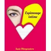Image de Espionnage intime (grand format)