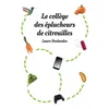 Image de Le college des eplucheurs de citrouilles