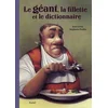 Image de Le geant, la fillette et le dictionnaire