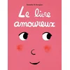 Image de Le livre amoureux