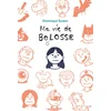 Image de Ma vie de bolosse