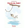 Image de Vive la vie, gabi ! - Tome 1