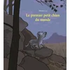 Image de Le premier petit chien du monde