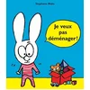 Image de Je veux pas déménager !