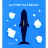 Image de La mystérieuse baleine