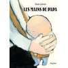Image de Les mains de papa