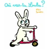 Image de Où vas-tu, lulu ?