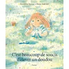 Image de C'est beaucoup de soucis d'élever un doudou