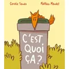 Image de C'est quoi, ça ?