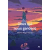 Image de Ceux qui nous gardent