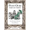 Image de Petit ours part en visite
