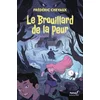 Image de Le brouillard de la peur
