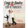 Image de Coup de foudre et coup de fourchette