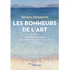 Image de Les bonheurs de l'art