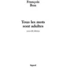 Image de Tous les mots sont adultes