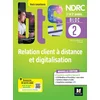 Image de Bloc 2 relation client à distance et digitalisation - bts ndrc 1&2 - éd 2022