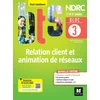 Image de Bloc 3 relation client et animation de réseaux - bts ndrc 1&2 - éd 2022