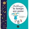 Image de Balthazar et le temps qui passe