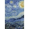 Image de Le voyage en provence - de pétrarque à giono