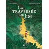 Image de La traversée de jim