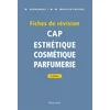 Image de Fiches de révision. cap d'esthétique - cosmétique - parfumerie, 4e éd.
