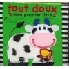 Image de Tout doux - mon premier livre - le livre d'éveil idéal