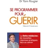 Image de Se programmer pour guérir