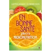 Image de En bonne santé grâce à la micronutrition