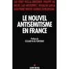 Image de Le nouvel antisémitisme en france
