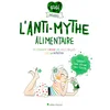 Image de L'anti-mythe alimentaire
