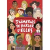 Image de J'aimerais te parler d'elles