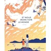 Image de Et nous irons voir le monde