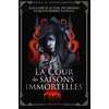 Image de La cour des saisons immortelles
