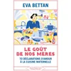 Image de Le goût de nos mères