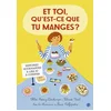 Image de Et toi, qu'est-ce que tu manges ?