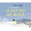 Image de La mer dans son jardin