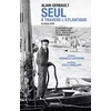 Image de Seul à travers l'atlantique et autres récits ned