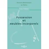 Image de Possession et meubles incorporels - Tome 8