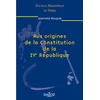 Image de Aux origines de la Constitution de la IVème République