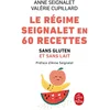 Image de Le régime seignalet en 60 recettes sans gluten et sans lait