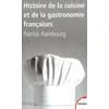Image de Histoire de la cuisine et de la gastronomie françaises
