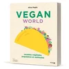 Image de Vegan world - recettes végétales, populaires et métissées