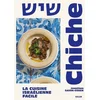 Image de Chiche - la cuisine israélienne facile