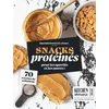 Image de Snacks protéinés - 70 recettes de collations pour les sportifs et les autres