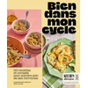 Image de Bien dans mon cycle - 60 recettes et conseils pour prendre soin de ses hormones