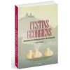 Image de Festins géorgiens - recettes et récits au coeur du caucase