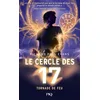 Image de Le cercle des 17 - Tome 5 tornade de feu
