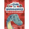 Image de Le club des dinosaures - Tome 04 : dans les pas du diplodocus